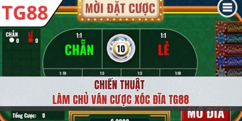 Bỏ túi chiến thuật nâng cao trong game Xóc Đĩa
